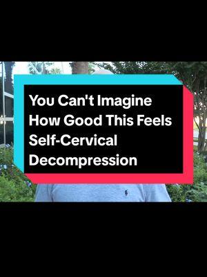 You Can't Imagine How Good This Feels Self-Cervical Decompression #neckpainrelief #cervicalhealth #spinaldecompression #posturecorrection #painmanagement #backhealth #selfcaretips #chiropractichealth #naturalpainrelief #stretchingexercises 