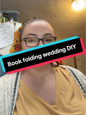 DIY book folding #greenscreenvideo #BookTok #book #bookfolding #DIY #diyproject #weddingdiy #wedding #bookishwedding 