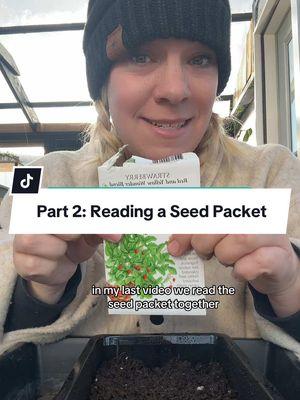 Part 2 of Reading a Seed Packet! #seedstarting #strawberries #seedsowing #garden #gardening101