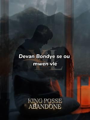 KING POSSE - ABANDONE PART 2 #kingposse #kingposseabandone #abandone #yourfavo_lyrics #foryoupage #trending #viralvideo #hmi #haitiantiktok🇭🇹 #mizikayisyen #haitiantiktok #haitianmusic 