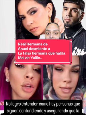 Hermana de Anuel desmiente que la falsa hermana de Anuel cual habla mal de Yailin es ella.. yo se los dije muchas veces pero vamos a ver si ahora aprenden… #anuelaa #yailinlamasviral #hermanadeanuel #kingkongfabuloso #anuelyyailin #kingkingfabuloso #kingkongfabulosord #kingkingfabulosord #falsahermanadeanuel #anuelysuhermana 