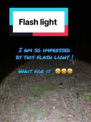 So impressed by this flash light  #longrangeflashlight #flashlight #bright #powerfulflashlight #light #brightlight #outsidelight #1010recommend #fyp 