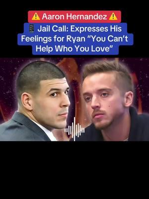 📱 Aaron Hernandez Expresses His Feelings for Ryan. Check out @AaronHernandezCalls on YT for more! #aaronhernandez 