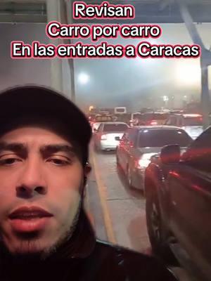 Alcabalas policiales Revisan carro por carro en las entradas a Caracas . #venezuela🇻🇪 #politica #analisispolitico #estadosunidos🇺🇸 #venezolanosenusa🇺🇸🇻🇪 #10deenero #erikprince #nicolasmaduro #edmundogonzalez #viral