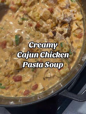 my FAVE chicken pasta soup 🤤🥣 #chickenpastasoup #chickensoup #cajunchicken #cajunchickenpastasoup #soupseason #chickensouprecipe #povcooking #cookingvideo #souprecipe #40aprons #comfortfood 