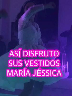 ASÍ DISFRUTO SUS VESTIDOS MARÍA JÉSSICA     #paratii  #viralvideo  #quinceañera  #quinceañeradress  #tomasbenitezoficial  #tomasbenitezfashiondesigner  #tomasbenitez  #elpadrinodelasquinceañeras 