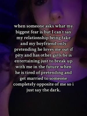 please. it’s actually a big fear of mine. #fypシ #fyp #viral #bf #pretending #biggestfear #thedark #relatable #fake 