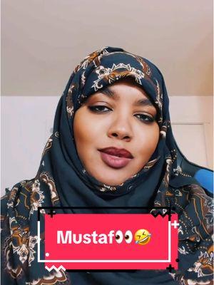 Mustaaf 🗣️🤣🤣🤣#cajaaibshiekhow #somalitiktok12 #somalitiktok2025 