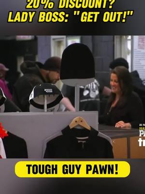 20% discount? Lady boss: "Get out!" 💥🚫   #pawnshop #hardcorepawn #fyp #funny #usa        