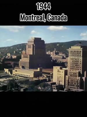 Montreal 1944 A Colorized Time Capsule #history #oldfootage #colorzied #montreal