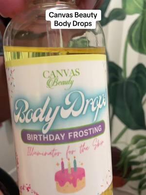 Canvas Beauty Birthday Frosting Body Drops #canvasbeauty #bodydrops #canvasbeautybodydrops #birthdayfrosting #bodyoil #moisturizer 