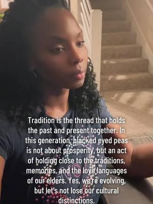 #blackculture #elders #blackancestors #blackfamily #blacklove #blackcommunity #BlackTikTok #blackeyedpeas #traditions #fyp 