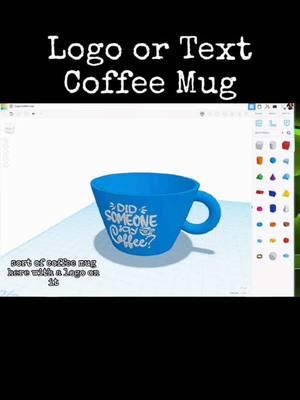 TinkerCAD Tips!  Logo or Text Coffee Mug. #tinkercad #tinkercaddesign #tinkercadtips #tinkercadtip #3dprint #3dprinter #3dprinting #3dprintok #printok3d #printok #fyp #fypage #foryoupage