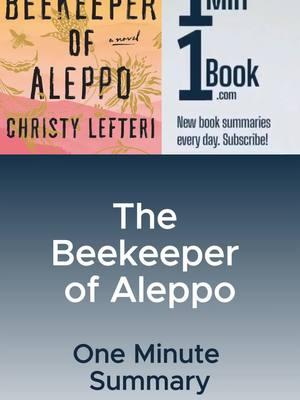 The Beekeeper of Aleppo by Christy Lefteri - 1 Minute Summary #1Min1Book #BookSummary #TheBeekeeperOfAleppo #ChristyLefteri #RefugeeStories #HumanResilience #HopeAndSurvival #SyrianWar #WarAndPeace #BookLoversUnite #LiteraryFiction #Books #Bookstagram #BookLover #Book #Reading #Bookworm #BookTok #Midjourney #Bookstagrammer #Bookish #Bibliophile #BookReview