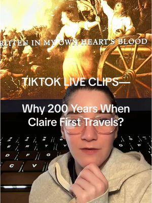 LIVE Highlights - Why Did Claire Travel 200 Years Backwards Initially?  My full TikTok live is now posted on my YouTube page (link in bio) #LIVEhighlights #TikTokLIVE #LIVE #outlander #outlandertiktok #outlanderstarz #outlanderfans #outlanderspoilers #outlanderseason7 #outlander7b #outlanderbooks #outlanderscenes #outlanderseries #clairefraser #outlanderreview #outlanderbookseries #outlanderstarzfan #outlandertvseries 