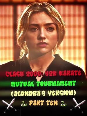 Clash 2000: Y2K Karate Mutual Tournament (Alondra’s Version) Part Ten 🐍 || ac: @Tony Stark's Adopted Son || @𝔇𝔞𝔦𝔩𝔶 vs @Indirect || @Mxhl.sushi._harleen vs @🚀  || Content was debatable for first round wbk that || Mxhl wins due to the fact Zioo doesn’t have their videos up so I can’t really do anything for him || #fyp #torynichols #migueldiaz #robbykenne #icespice #daniellarusso #johnnylawerence #sabrinacarpenter #shortnsweet #espresso #squidgames #squidgames2 #cobrakai #trending #viral #GOTOWORK 