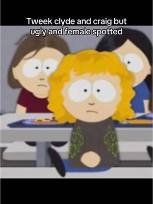 Tweek Clyde and Craig but ugly and female spotted // #southpark #southparkfandom #southparktheendofobesity #clydedonovan #craigtucker #tweektweak #craigandthoseguys #armadillomakeup #creek #creeksp 