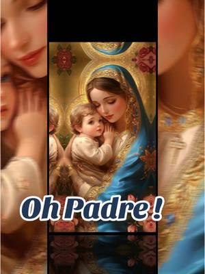 Oh Padre! #oracion #catholicprayer #catolicos #nattipadilla 