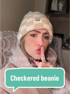 Why wash my hair when i can just throw a beanie on?! And flipping cute checkered one at that! #checkered #checkeredbeanie #beanie #hat #washyourhair #hairwashday #iykyk #viralvideo 