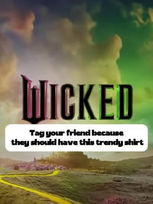 Wicked Movie fans need a this shirt #elphaba #elphabawicked #cynthiaerivo #wicked #wickedthemusical #wickedmovie #wickedshirt #defyinggravity #wickedbroadway #movieshirt #trending 