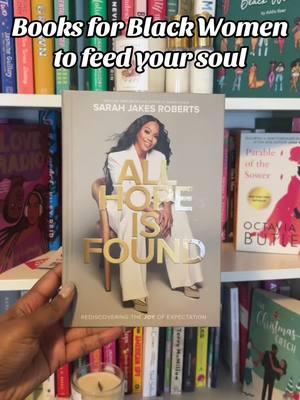 Let these books feed your soul for Black Women by Black Women #blackbooktok #booktokfyp #blackauthors #blackbooktoker #bookrecs #blackbooks 