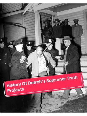 The Riot at Sojourner Truth Projects in 1941, History Of Sojourner Truth #Detroit #Michigan #sojournertruthdetroit #mi #history #Detroittiktok #michigantiktok #fypシ #fypシ゚viral #fyp #explore #documentaries 