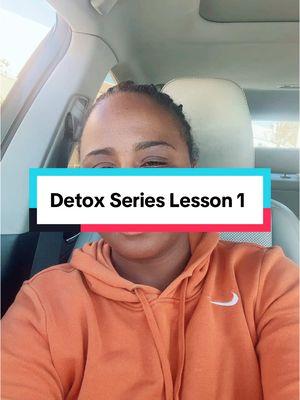 Detox Series lesson 1 #letshealth #detox #cleanse #educationalpurposes #eliminatingtoxins #detoxlesson1 #