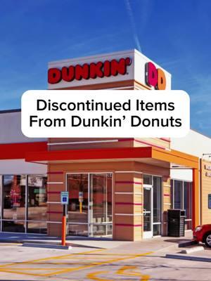 Discontinued Items From Dunkin’ Donuts #dunkin #donuts #FoodTok #foodtiktok #discontinued #fypシ゚viral 