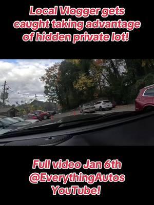 Local Vlogger gets caught taking advantage of hidden private lot! #gatlinburgtennessee #everythingautos #gatlinburg #tennessee #xyzbca #fyp #towingtiktok #pigeonforgetennessee #uhoh #illegalparking 