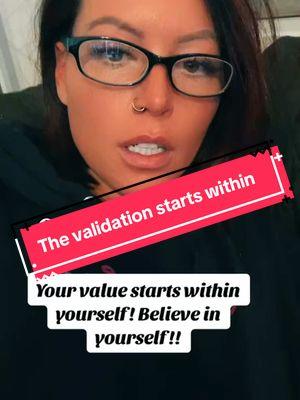 #onthisday validation starts within . #christiantiktok #christianfyp #validation #validateyourself #startswithin 