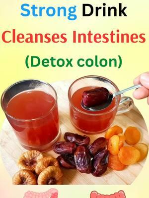 strong drink for cleanses intestines (Detox colon) #intestines #colon #bowel #sromach #digestion #drink #figs #apricots #plums #raisins #dates #water #health 