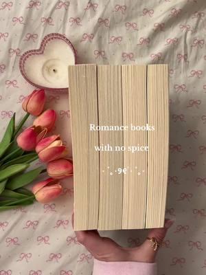 romance book recs without spice🌷 #BookTok #bookrecs #bookish #bookclub #aesthetic #booklover #romance #romancebooks #yabooks #nospice #Love #bookrecommendations 