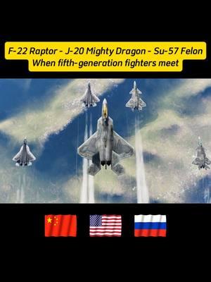 F-22 Raptor - J-20 Mighty Dragon - Su-57 Felon: When fifth-generation fighters meet #fighterjet #military #usaf #usa #usairforce #usmilitary #usarmy #russiaairforce #f22raptor #f22 #su57 #su57felon #j20 #j20fighter #chinaairforce #dcs