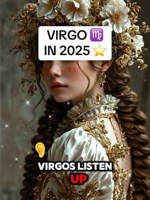 Virgo ♍️ in 2025 Virgo prediction for 2025  Virgo ♍️  #ZodiacSigns #zodiacs ##zodiacsigns #AstrologyVibes #virgo #virgo♍️ #virgoseason #virgozodiac #virgosbelike #virgo2025 