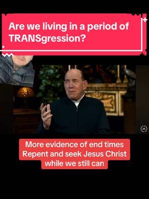 Are we living in a period of TRANSgression? #enddayseyeopener  #christianhistory  #jesusisking #jesuschrist #jesuslovesyou #jesussaves #bible #obediencetogod #fy #fypシ゚viral #Love #jesusiscoming #repent #seekjesus #nocoincidences #jesuscristo #trending #wakeup #greenscreenvideo #rapture 