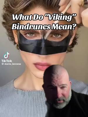 #greenscreen #greenscreenvideo Do “Viking” bindrunes have meaning?  @Mario Leccese #vikings #viking #vikingmakeup #norsepagan #norsetok #bindrunes #runes #religion #history #magic #indigenous #IndigenousTikTok 