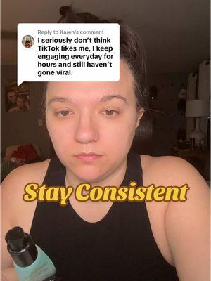 Replying to @Karen stay consistent and trust the process it will come #tiktokshoptips #TikTokShop #tiktokshopaffiliate #tipsandtricks 