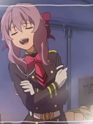 Ahaha~ #shinoa #anime #seraphoftheend #shinoahiiragi #animeedit #owarinoseraph