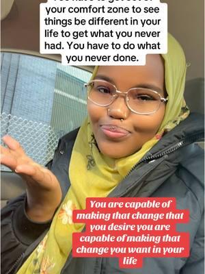 When I tell you this, I speak from my soul and I believe in you and if you are seeing this, you’re probably meant for greatness, but only you can take the first step to your greatness ##muslimtiktok##somalimuslim##women##men##comfortzone##elevate##challenge##change