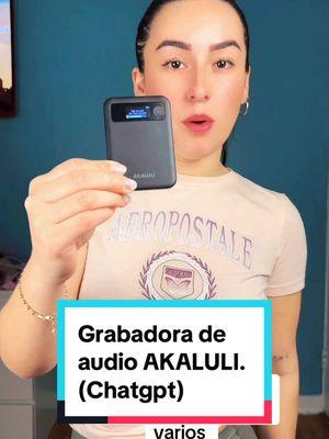 Grabadora de voz chatgpt AKALULI #akaluli #AIvoicerecorder#recorder #chatgpt #openai #tecnología #herramientas 	#productividad 	#organizacióneficiente	#tecnologíaai #64gb #TikTokShop #tikto #viralvideo @akaluli8165 