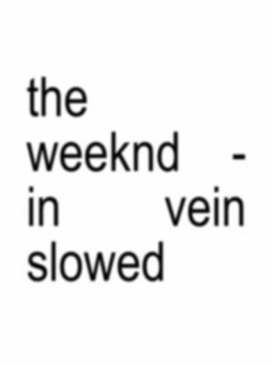 the weeknd - in vein slowed #theweeknd #abeltesfaye #xo #fyp #foryoupage #theweekndlyrics #houseofballoons #starboy #afterhours #dawndm #xoarmy #weekndvibes #blindinglights #theweekndedits #theweekndfans #abelxo #xoofficial #weekndnation #kingofpop #theweeknduniverse #weekndtiktok #beautybehindthemadness #weekndforever #xoangels #theweekndmusic #weekndedits #weekndtour #dawnfm #xo4life #drake #fyp #songlyrics #lyrics #lyricsedit #foryoupage #xyzbca #wxycba #brat #blowthisup #drizzy #drizzylations #drakelyrically #songlyric #audio #real #drakesongs #drakequotes #fypシ゚viral #drakeclassics  #drakeunreleased  #unreleased   #lyricedits  #drakesong #drizzy  #ovo   #drakelyrics  #drakeclassics  #aesthetic #fyy #draketour  #rap  #CapCut  #relatable  #howtogoviral  #drake   #6god  #teamdrizzy  #octobersveryown  #100gigs  #howtogoviral  #drakeunreleased  #unreleased  #lyricedits  #redbutton  #pnd #drakepnd #champagnepapi 