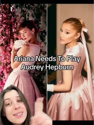 Ariana IS Audrey #arianagrande #audreyhepburn #biopic #biography #movie #wicked #movietok #casting #reincarnation #celebritystyle #greenscreen  