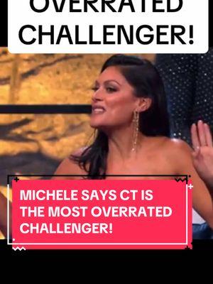 MICHELE SAYS CT IS THE MOST OVERRATED CHALLENGER!! THE CHALLENGE REUNION WAS LEAKED FOR ONE DAY! HOW DO YALL FEEL ABOUT MICHELE SAYING THIS?! #thechallenge40 #thechallenge #johnnybananas #laurel #jordanwisely #caramaria 