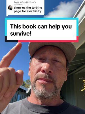 Replying to @Sarahi Prince its in this book! #offgrid #survival #windmill #freeelectricity #bookreview #homestead #survivalskills #diyprojects #tiktokshopnewyearnewaura 