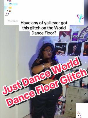 Has anyone ever gotten this glitch on World Dance Floor before? #justdance #worlddancefloor #justdance #shakira #tiktokviral #dance #viralvideo #nostalgia #fyp #justdancemoves #dancing #viral #videogame 