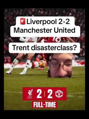 🚨Liverpool 2-2 Manchester United Trent disasterclass? #realmadrid #halamadrid #madrid #trent #taa #trentalexanderarnold #liverpool #lfc #alexanderarnold #liverpoolfc #manutd #manunited #pl #vvd #PremierLeague #manchesterunited #vergilvandijk #vandijk #anfield #darwinnuñez #darwin #lucasvazquez #futbol #futboltiktok #football #footballtiktok #Soccer #soccertiktok #fyp #tapiaa__ 