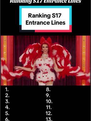 RPDR S17 Entrance Lines #dragrace #rupaulsdragrace #rpdrs17 #gay #gaytiktok #lgbtq #lgbtqtiktok #rupaulsdragraceseason17 #ranking #rankings #rankingstuff #entrancelines #drag #dragqueen #dragqueensoftiktok * I do not claim ownership over any third-party content used* 