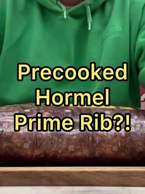 Precooked Hormel Prime Rib?! #primerib #precooked #bbq #barbecue #grilleveryday #shlater 