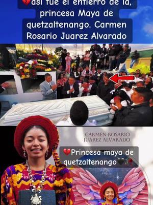 #guatemala🇬🇹 #foryoupage #chapines502🇬🇹  #entierrodelaprincesamaya #quetzaltenango #luto🖤 #descanzaenpaz🕊️😭 #paratiiiiiiiiiiiiiiiiiiiiiiiiiiiiiii #tristerealidad #fypシ #fypage #💔💔💔 