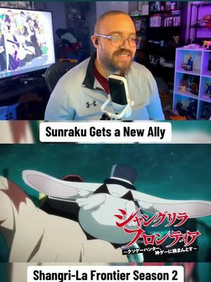 Sunraku gets a new ally  #shangrilafrontier #shangrilafrontieranime #slf #fyp #fypシ #animetiktok #animeedit #animefyp #anime #animetiktoker #animerecommendations #weeb #anime #animereaction #animereactions 